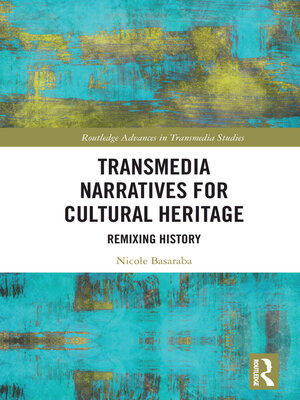 cover image of Transmedia Narratives for Cultural Heritage